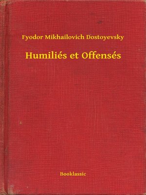 cover image of Humiliés et Offensés